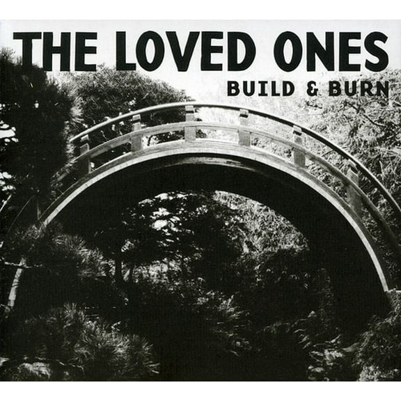The Loved Ones - Build and Burn - Rock - CD