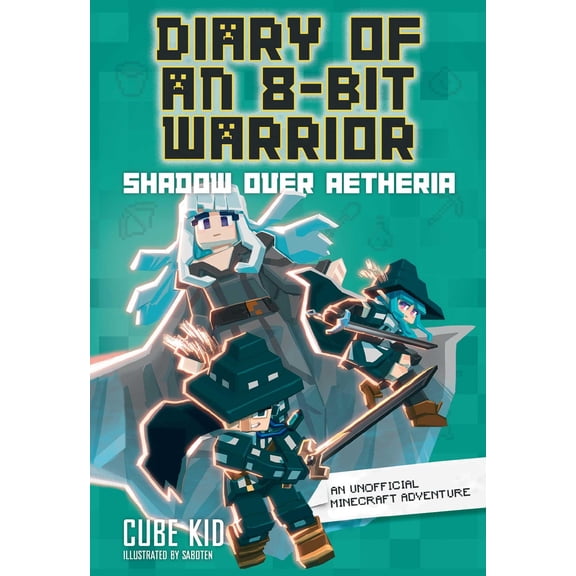 Pre-Owned Diary of an 8-Bit Warrior: Shadow Over Aetheria: An Unofficial Minecraft Adventure (Volume 7)