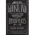 thumbnail image 1 of Ghostland: une Histoire Américaine dans des Lieux Hantés, 1 of 2