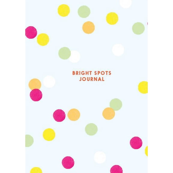 Bright Spots Journal (Diary)