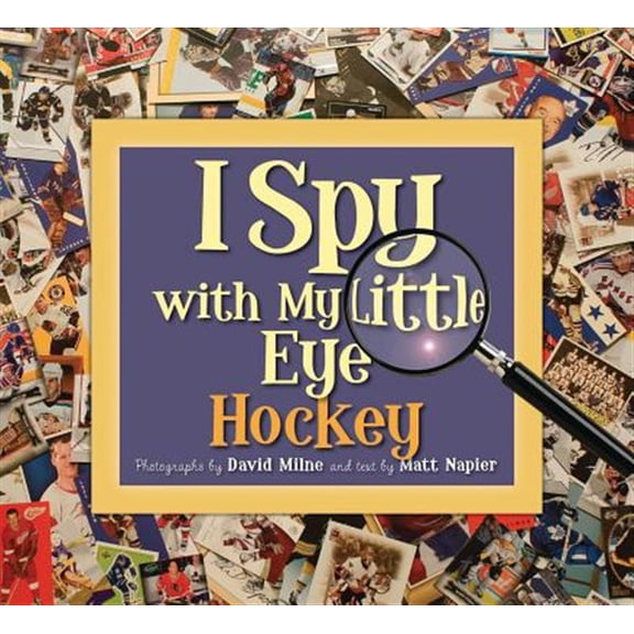 Pre-Owned I Spy with My Little Eye Hockey: Hockey (Hardcover) 1585363650 9781585363650