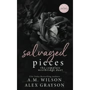 Salvaged Pieces (Paperback) by A M Wilson, Alex Grayson