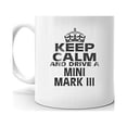 thumbnail image 2 of MINI MARK III Keep Calm and DriveCoffee Tea Ceramic Mug Office Work Cup Gift 15 oz, 2 of 3