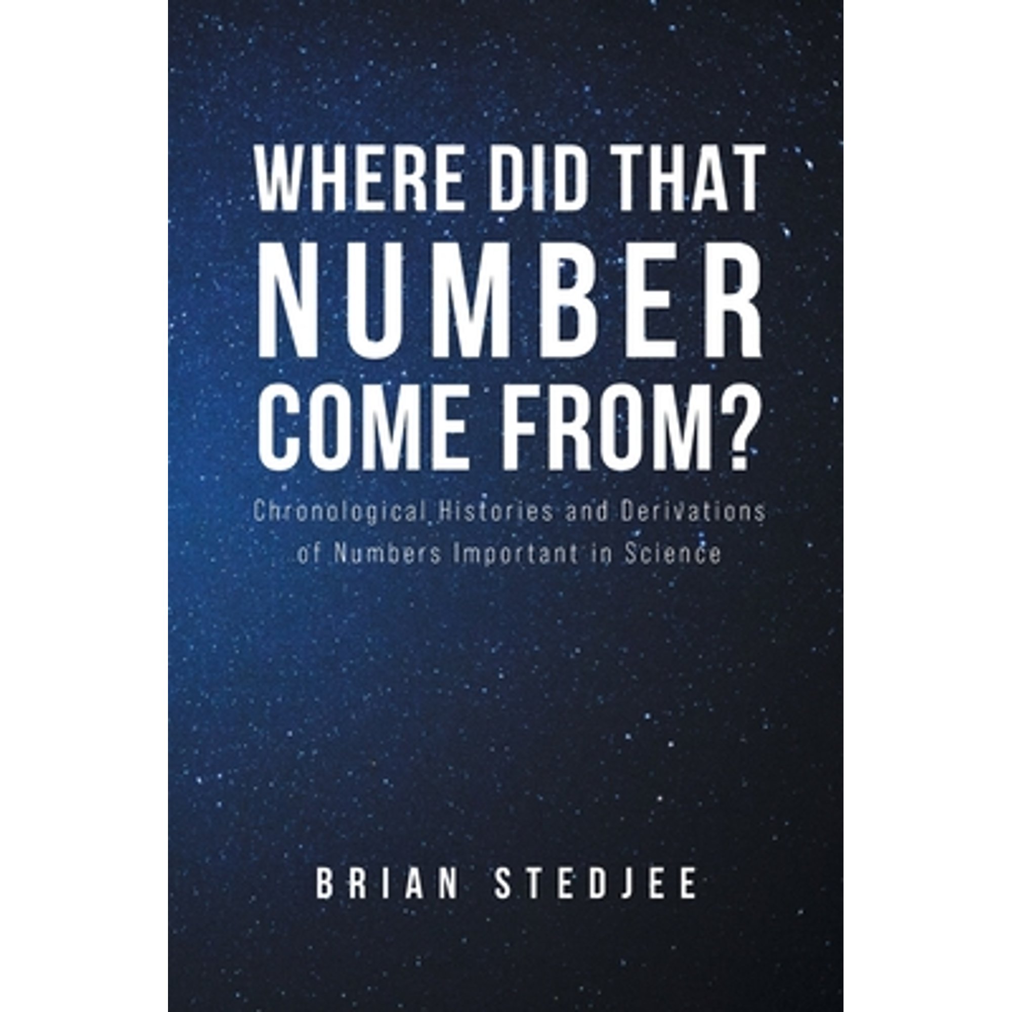 Pre-Owned Where did That Number Come From?: Chronological Histories and ...