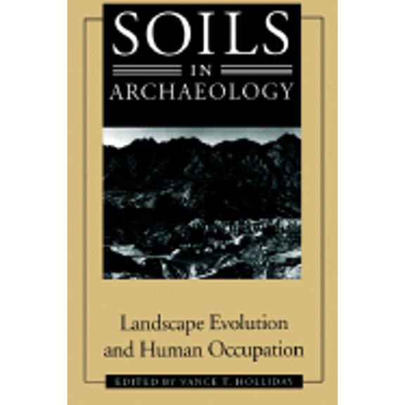 Pre-Owned SOILS IN ARCHAEOLOGY PB (Paperback) 1560983086 9781560983088
