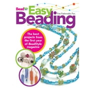 Easy Beading: The Best Projects from the First Year of BeadStyle magazine [Hardcover - Used]