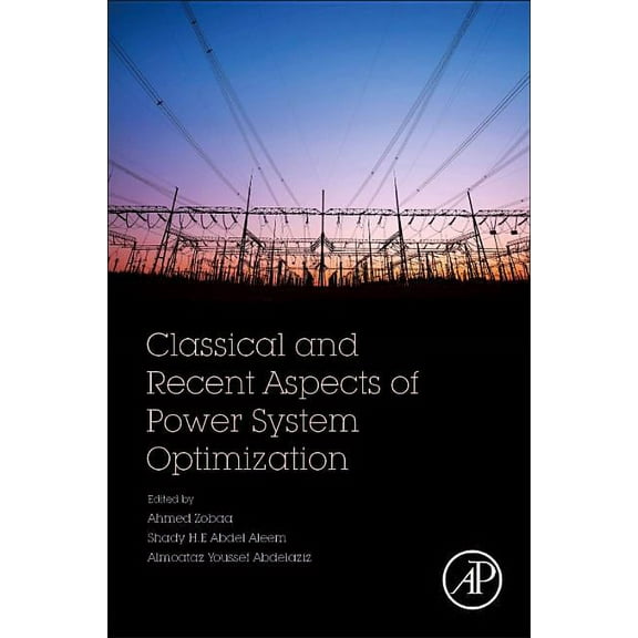 Classical and Recent Aspects of Power System Optimization, (Paperback)