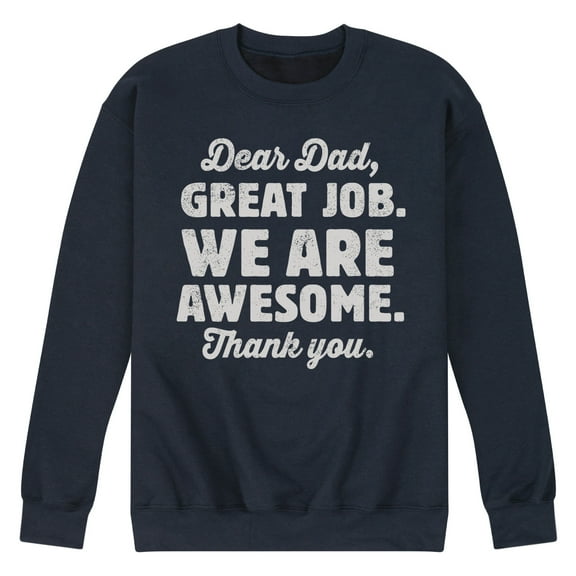 Instant Message - Dear Dad Great Job - Men's Crew Neck Fleece Pullover