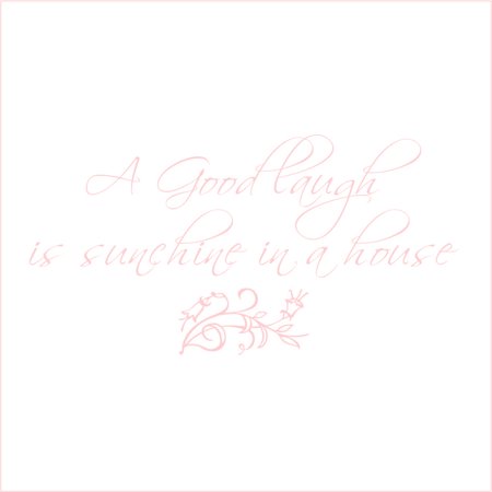 A Good Laugh is Sunshine in a House Vinyl Quote - Medium - Blush