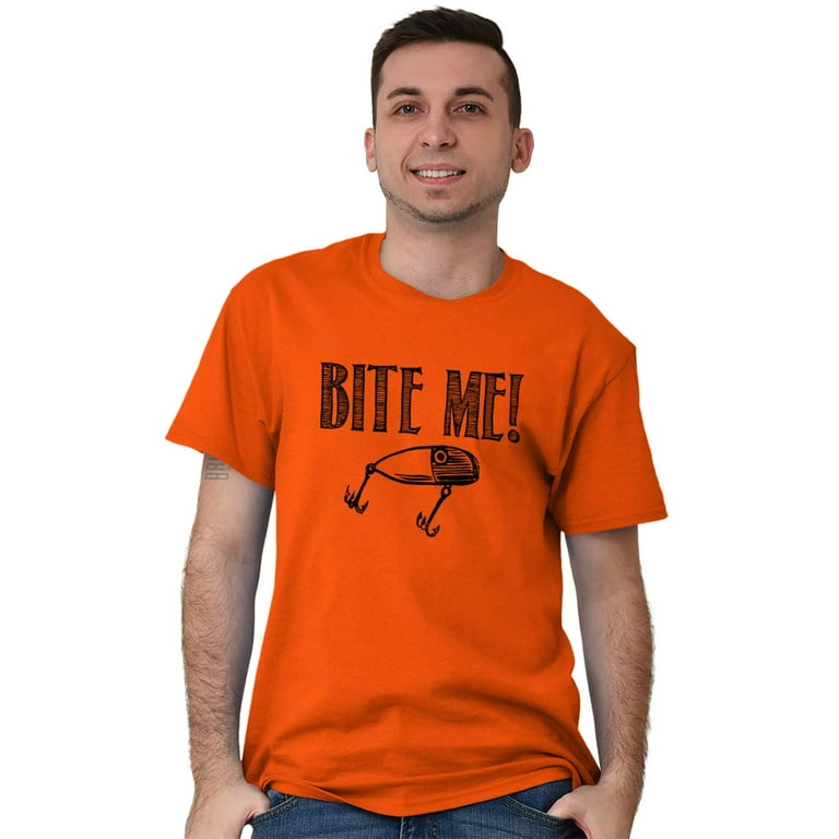 Bite Me Fish Bait Funny Fishing Humor Men's Graphic T Shirt Tees Brisco Brands 5X, adult Unisex, Size: 5XL, Orange