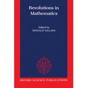 Revolutions in Mathematics, (Paperback)