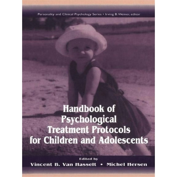 Handbook of Psychological Treatment Protocols for Children and Adolescents, (Paperback)
