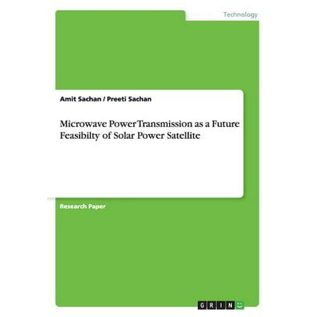 Microwave Power Transmission as a Future Feasibilty of Solar Power