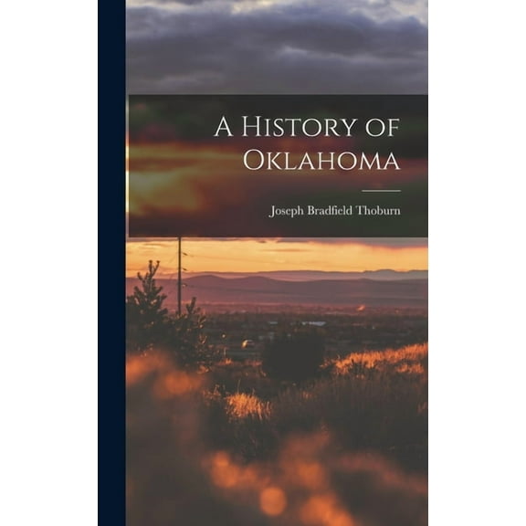 A History of Oklahoma (Hardcover)