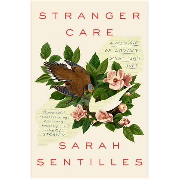 Pre-Owned Stranger Care: A Memoir of Loving What Isn't Ours (Hardcover) 0593230035 9780593230039