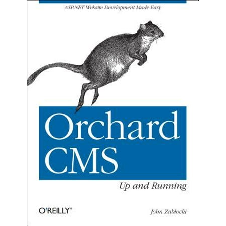 Orchard Cms: Up and Running : ASP.NET Website Development Made (Best Asp Net Websites)