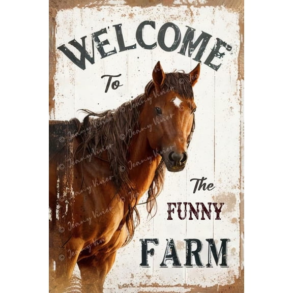 Welcome to The Funny Farm Sign, Horse Lover Gifts For Women, Horse Posters For Girls Bedroom, Funny Horse Decor, Farm Garden Rural Courtyard Wall Art Decor Man Cave Decor 5.5x8 Inches