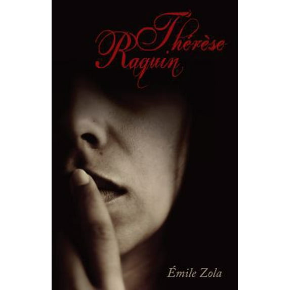 Pre-Owned Therese Raquin (Paperback) 1935814052 9781935814054