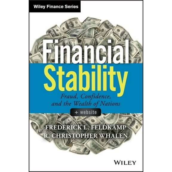 Wiley Finance Financial Stability,   Website: Fraud, Confidence and the Wealth of Nations, (Hardcover)