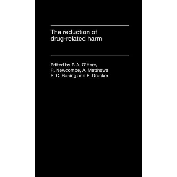 The Reduction of Drug-Related Harm, (Hardcover)