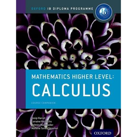 Pre-Owned Ib Mathematics Higher Level Option: Calculus: Oxford Ib Diploma Program (Paperback) 0198304846 9780198304845