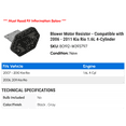 thumbnail image 2 of Blower Motor Resistor - Compatible with 2006 - 2011 Kia Rio 1.6L 4-Cylinder 2007 2008 2009 2010, 2 of 2