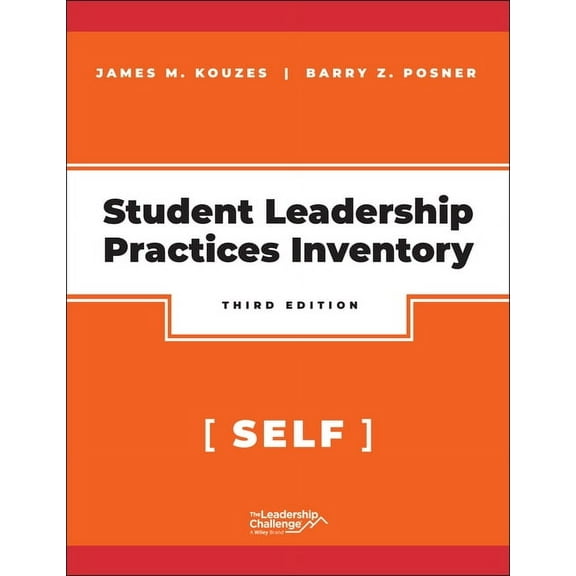 J-B Leadership Challenge: Kouzes/Posner The Student Leadership Practices Inventory: Self, (Paperback)