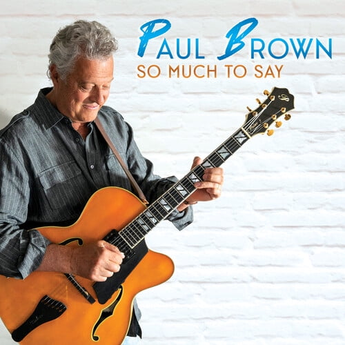 Paul Brown - So Much to Say - Music & Performance - CD