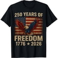 thumbnail image 2 of 100% Cotton Unisex We The People 250 Years of Freedom 1776-2026 250th Birthday T-Shirt, 2 of 5