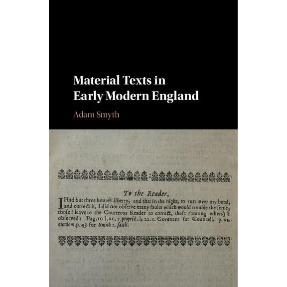 Material Texts in Early Modern England, (Hardcover)