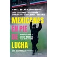 thumbnail image 1 of Mexicanas En Pie de Lucha Grijalbo 9786073811514, 1 of 2