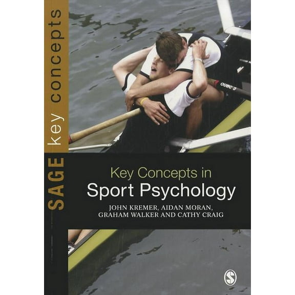 Key Concepts (Sage) Key Concepts in Sport Psychology, (Paperback)
