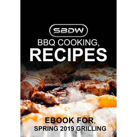 SBDW BBQ Recipes eBook - Spring 2019 - eBook