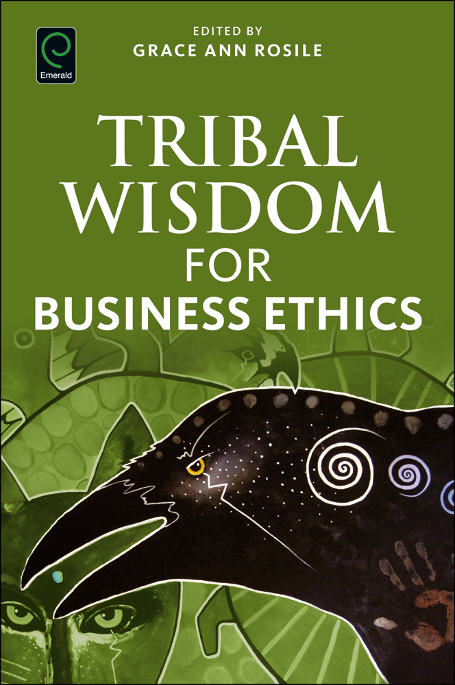Tribal Wisdom for Business Ethics (Paperback)