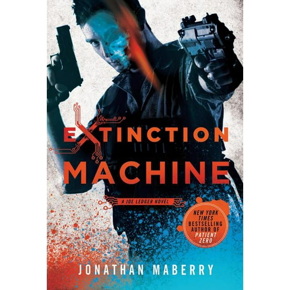 Joe Ledger Extinction Machine, Book 5, (Paperback)