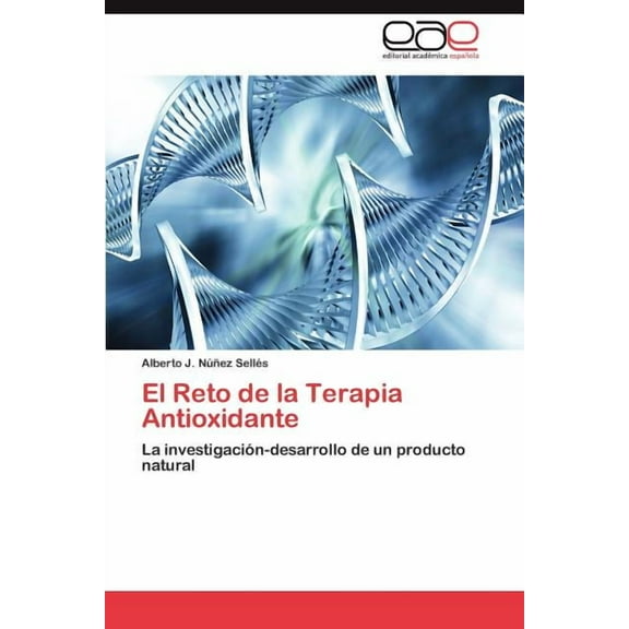 El Reto de la Terapia Antioxidante (Paperback)