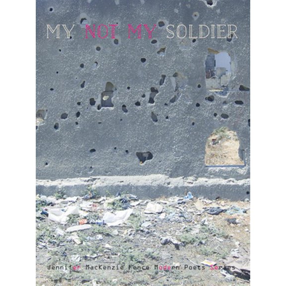 Pre-Owned My Not-My Soldier (Paperback) 1934200751 9781934200759