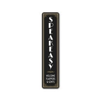 Speakeasy Welcome Flappers & Gents Aluminum Metal Decor Sign - 4x18 inches