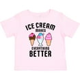 thumbnail image 3 of Inktastic Ice Cream Makes Everything Better Boys or Girls Toddler T-Shirt, 3 of 5