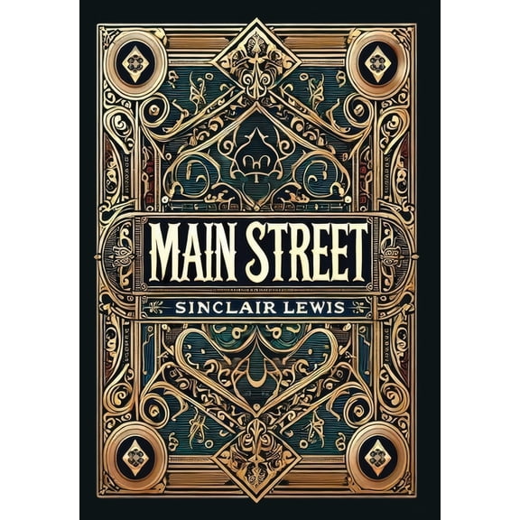 Main Street (Collector's Edition) (Laminated Hardback with Jacket), (Hardcover)