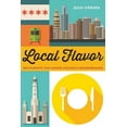 thumbnail image 2 of Second to None: Chicago Stories: Local Flavor : Restaurants That Shaped Chicago’s Neighborhoods (Paperback), 2 of 2