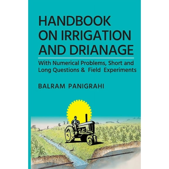 A Handbook On Irrigation And Drainage (Paperback)
