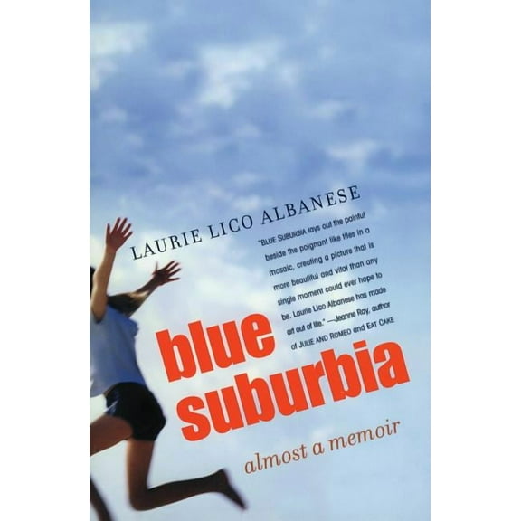 Blue Suburbia: Almost a Memoir, (Paperback)