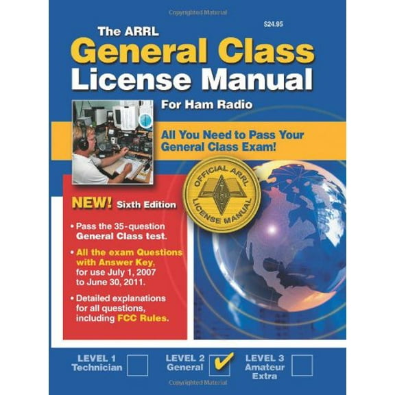 Pre-Owned The ARRL General Class License Manual for Ham Radio, Level 2 (Paperback) 0872599965 9780872599963