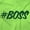 Key Lime, variant on Hashtag Boss Cute Bossy Babies Toddler Boy Girl T Shirt Infant Toddler Brisco Brands 12M