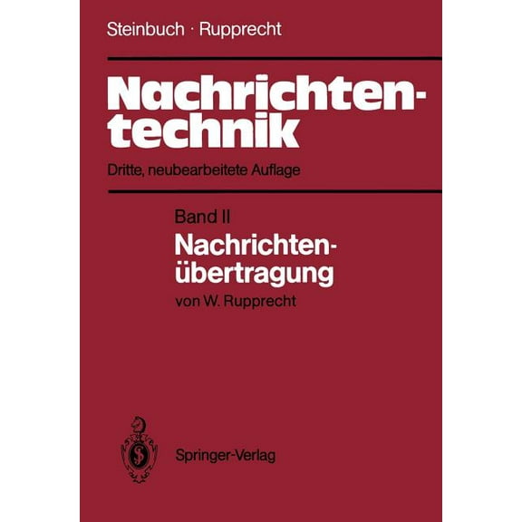 Nachrichtentechnik: Band II: NachrichtenÃ¼bertragung, (Paperback)