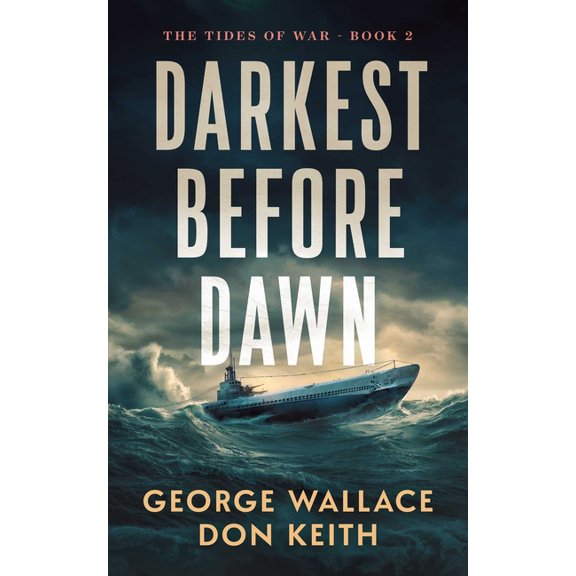 Tides of War Darkest Before Dawn, Book 2, (Paperback)