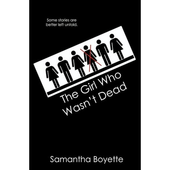 The Girl Who Wasn't Dead (Paperback)