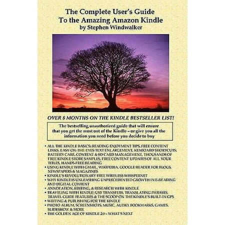 Pre-Owned The Complete User's Guide To The Amazing Amazon Kindle: The Bestselling Unauthorized Guide That Will Help You Get The Most Out Of The Amazing New E-Re (Paperback) 0971577870 9780971577879