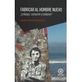 thumbnail image 1 of Fabricar Al hombre nuevo AKAL 9786078683444, 1 of 2